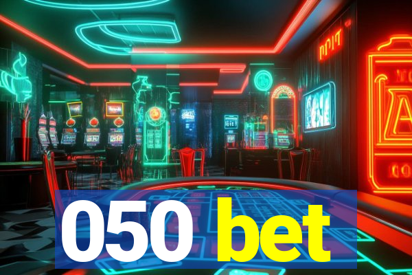 050 bet